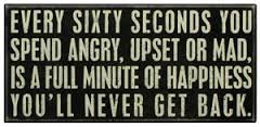 wasting time being upset | goodthoughtsgoodlives