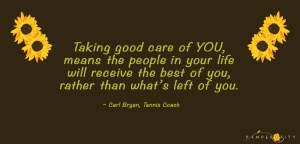 taking care of you