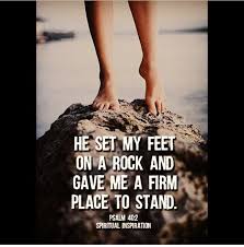 set my feet upon a rock