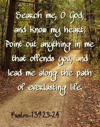 Psalm 139, 23 and 24